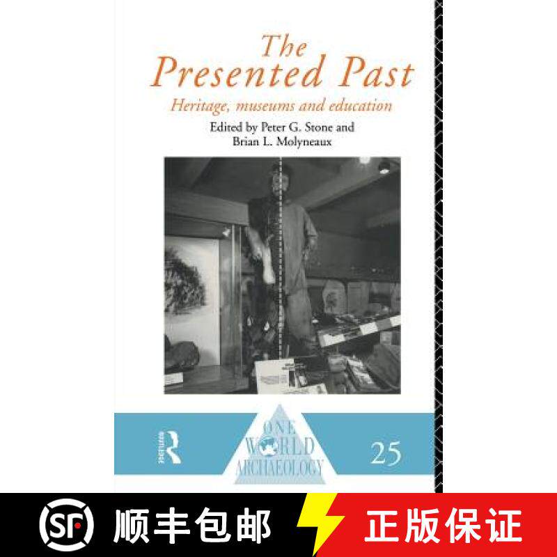 【3-4周达】The Presented Past : Heritage, Museums and Education [9780415513425]