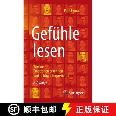 【3-4周达】Gefühle lesen: Wie Sie Emotionen erkennen und richtig interpretieren (2. Aufl. 2010) (2. ... [9783662532386]