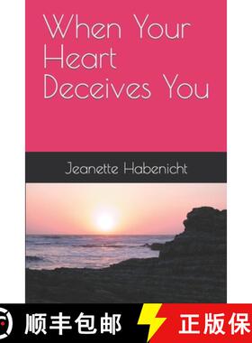 【3-4周达】When Your Heart Deceives You [9798986443416]