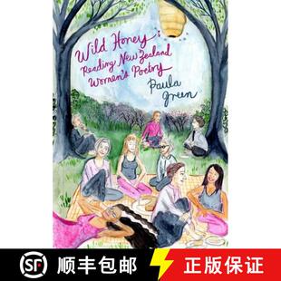 【3-4周达】Wild Honey: Reading New Zealand Women's Poetry [9780995113596]