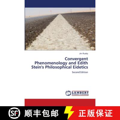 【3-4周达】Convergent Phenomenology and Edith Stein's Philosophical Eidetics: Second Edition (Aufl.) [9786208451127]