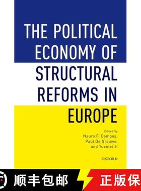 【3-4周达】The Political Economy of Structural Reforms in Europe: Labour Regulation, Product Markets,... [9780198821878]