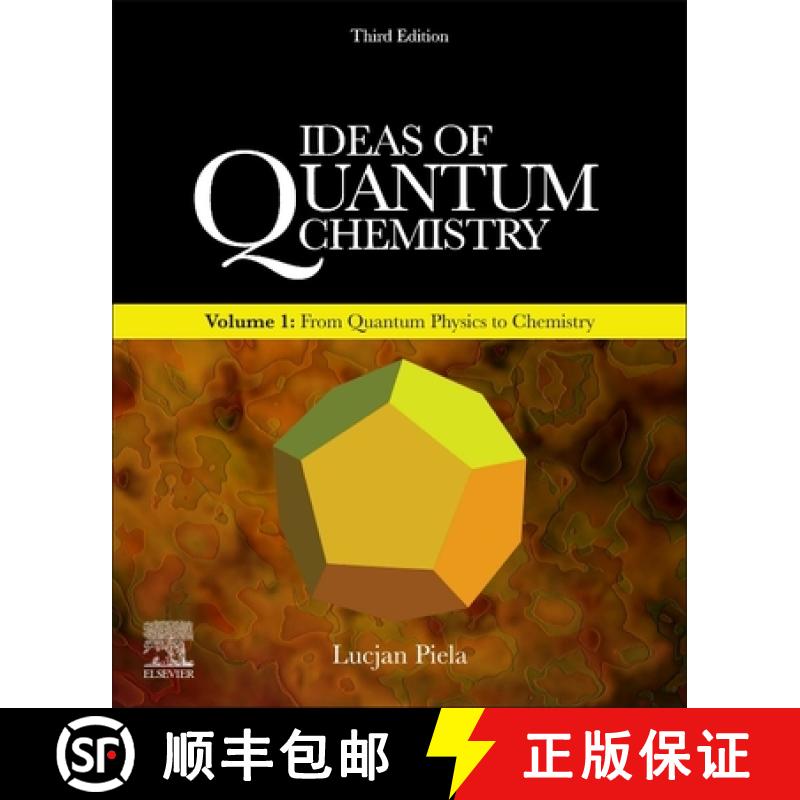 【3-4周达】Ideas of Quantum Chemistry: Volume 1: From Quantum Physics to Chemistry [9780444642462]