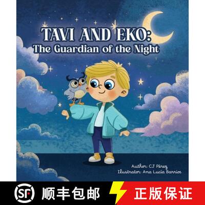 【3-4周达】精装 Tavi and Eko:The Guardian of the Night: Sometimes the smallest things hold the greate... [9781971934181]