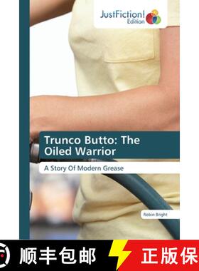 预订 Trunco Butto: The Oiled Warrior [9786139425501]