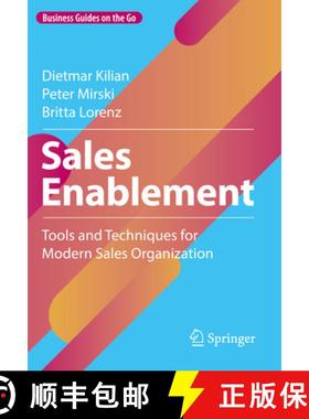 【3-4周达】Sales Enablement : Tools and Techniques for Modern Sales Organization [9783658403645]