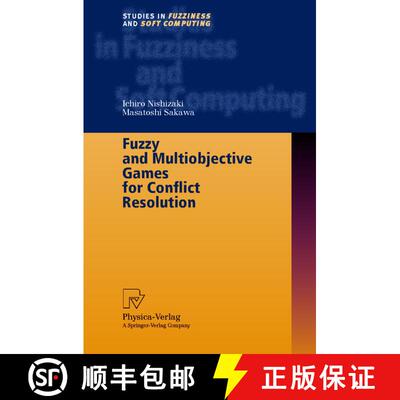 【3-4周达】精装 Fuzzy and Multiobjective Games for Conflict Resolution [9783790813609]