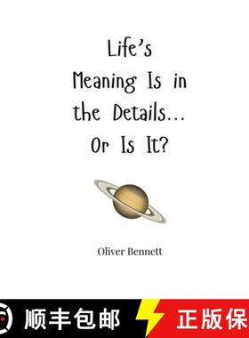 预订 Life's Meaning Is in the Details... Or Is It? [9781805664055]