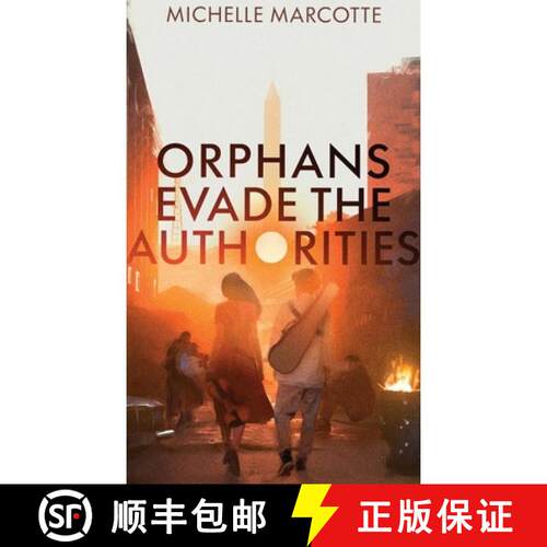 【3-4周达】精装 Orphans Evade the Authorities [9781946785923]