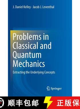 【3-4周达】Problems in Classical and Quantum Mechanics : Extracting the Underlying Concepts [9783319835570]