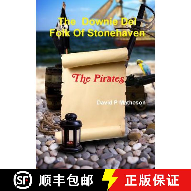 【3-4周达】The Downie Del Folk of Stonehaven. The Pirates [9780244131975]