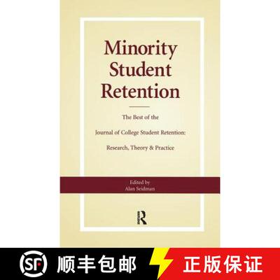【3-4周达】精装 Minority Student Retention: The Best of the Journal of College Student Retention: Res... [9780895033314]