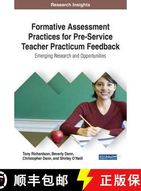 【3-4周达】Formative Assessment Practices for Pre-Service Teacher Practicum Feedback: Emerging Resear... [9781522526308]