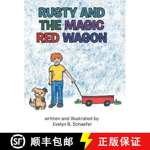 【3-4周达】精装 Rusty and the Magic Red Wagon [9781489719072]