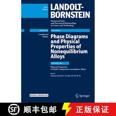 【3-4周达】Phase Diagrams and Physical Properties of Nonequilibrium Alloys: Subvolume C: Physical Pro... [9783662579169]