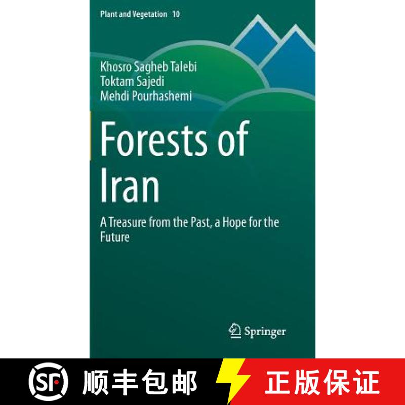 【3-4周达】Forests of Iran: A Treasure from the Past, a Hope for the Future [9789400773707]