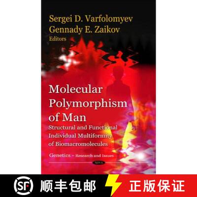 【3-4周达】Molecular Polymorphism of Man: Structural and Functional Individual Multiformity of Biomac... [9781607418436]