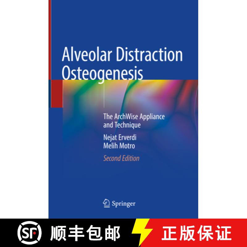 【3-4周达】Alveolar Distraction Osteogenesis: The Archwise Appliance and Technique [9783030497804]