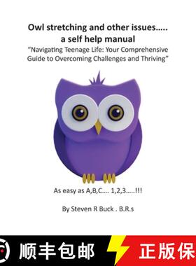 【3-4周达】Owl stretching and other issues... a self help manual: Navigating Teenage Life: Your Compr... [9781803818429]