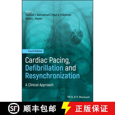 【3-4周达】精装 Cardiac Pacing, Defibrillation And Resynchronization - A Clinical Approach 4E [Wiley... [9781119263968]