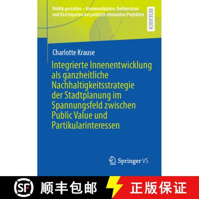 【3-4周达】Integrierte Innenentwicklung als ganzheitliche Nachhaltigkeitsstrategie der Stadtplanung i... [9783658498238]