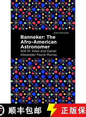 【3-4周达】Banneker : The Afro-American Astronomer [9798888970140]