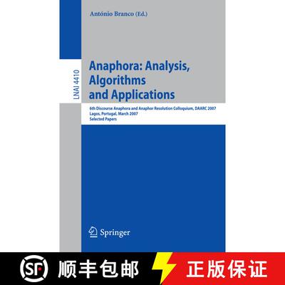 【3-4周达】Anaphora: Analysis, Algorithms and Applications: 6th Discourse Anaphora and Anaphor Resolu... [9783540714118]