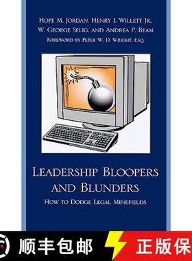 预订 Leadership Bloopers and Blunders : How to Dodge Legal Minefields [9781607091332]