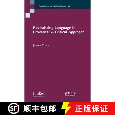 【3-4周达】Revitalising Language In Provence - A Critical Approach [Wiley语言和语言学] [9781119243533]