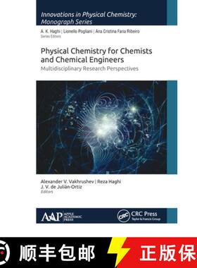 【3-4周达】Physical Chemistry for Chemists and Chemical Engineers: Multidisciplinary Research Perspec... [9781774631409]