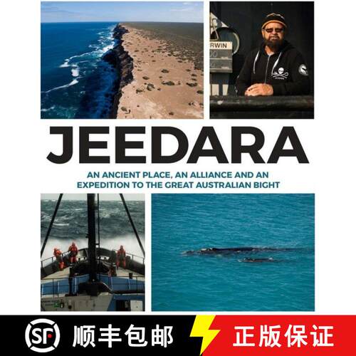 预订 Jeedara: One Alliance, One Ancient People and an Expedition for the Great Australian Bight [9780646963143]