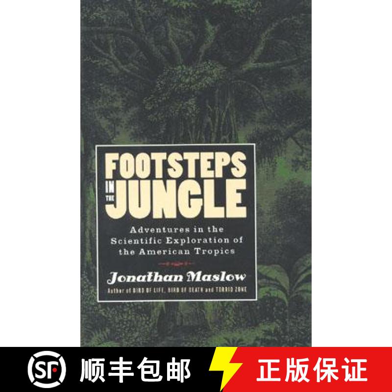 预订 Footsteps in the Jungle: Adventures in the Scientific Exploration of American Tropics [9781566631372]