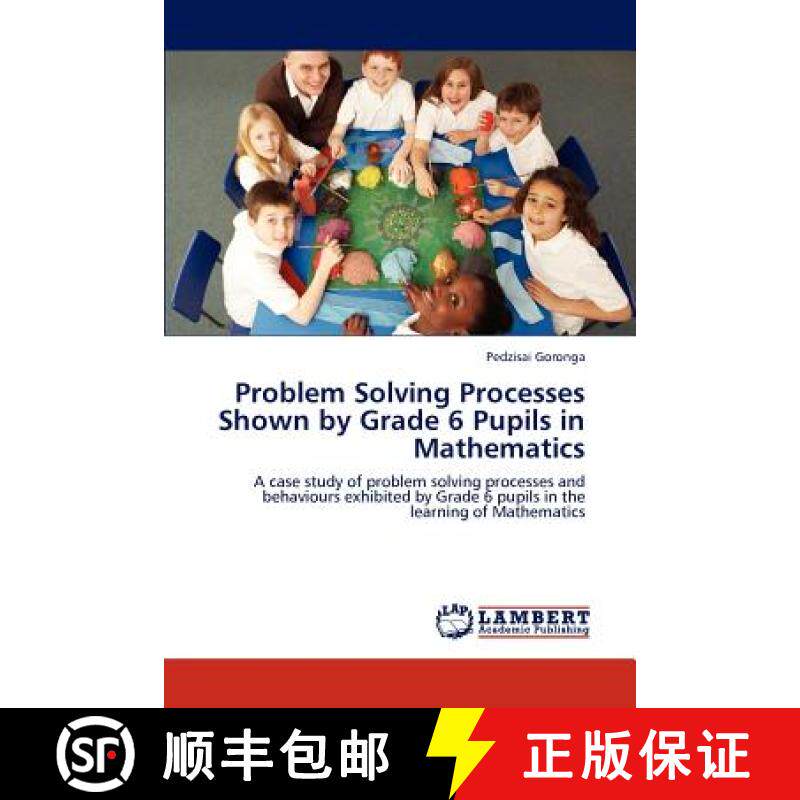 预订 Problem Solving Processes Shown by Grade 6 Pupils in Mathematics [9783847343301]