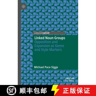 【3-4周达】Linked Noun Groups : Opposition and Expansion as Genre and Style Markers (1st ed. 2020) (1... [9783030539856]