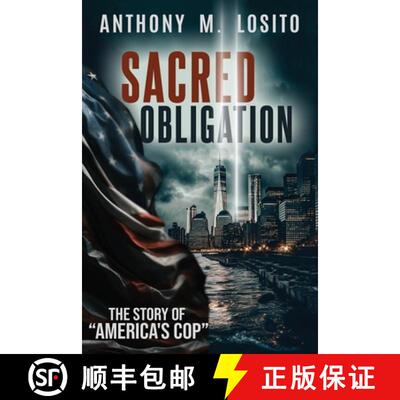 【3-4周达】Sacred Obligation: The Story of America's Cop [9781736193280]