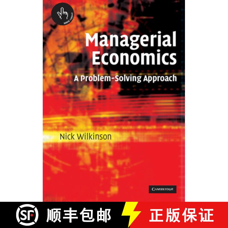 【2-3周达】Managerial Economics: A Problem-Solving Approach [9780521526258]