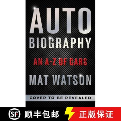 【3-4周达】Auto Biography : An A-Z Exposé of Cars [9781529966985]