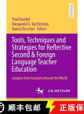 【3-4周达】Tools, Techniques and Strategies for Reflective Second & Foreign Language Teacher Educatio... [9783662687406]