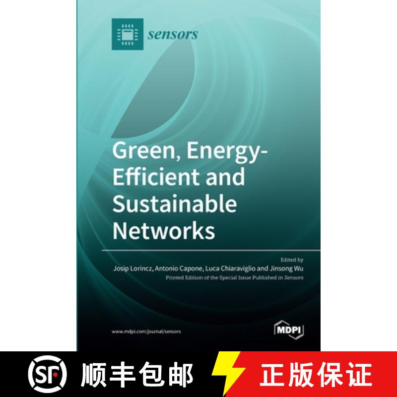 【2-3周达】Green, Energy-Efficient and Sustainable Networks [9783039280384]