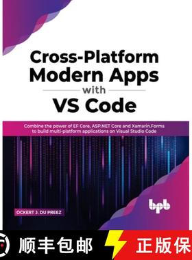 【3-4周达】Cross-Platform Modern Apps with VS Code: Combine the power of EF Core, ASP.NET Core and Xa... [9789355510426]