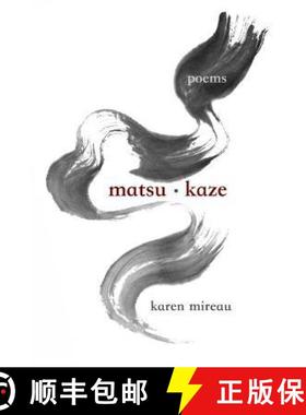 【3-4周达】matsu.kaze : the wind in the pines [9781943471041]
