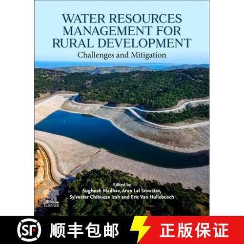 【3-4周达】Water Resources Management for Rural Development: Challenges and Mitigation [9780443187780]