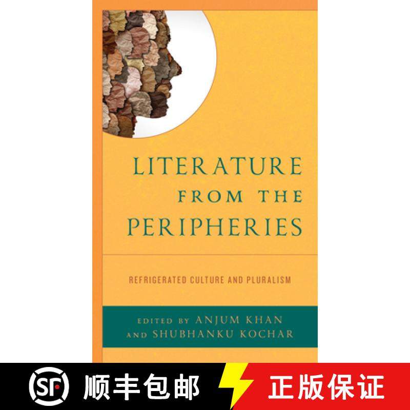 预订 Literature from the Peripheries : Refrigerated Culture and Pluralism [9781666927535]