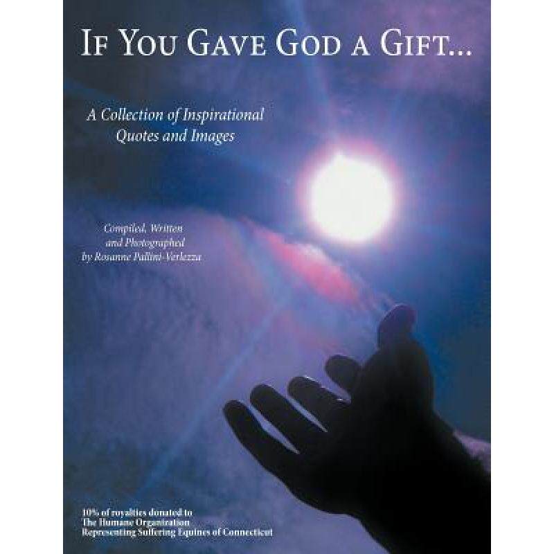预订 if you gave god a gift.: a collect. [9781452559858]