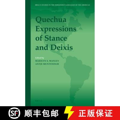 预订 Quechua Expressions of Stance and Deixis [9789004289567]