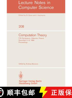 【3-4周达】Computation Theory : Fifth Symposium, Zaborow, Poland, December 3-8, 1984 Proceedings [9783540160663]