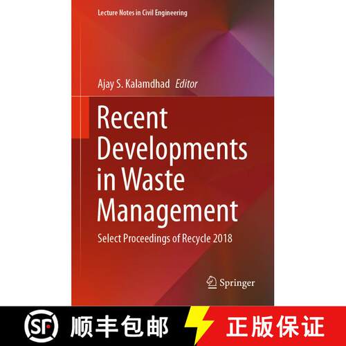 【3-4周达】精装 Recent Developments in Waste Management : Select Proceedings of Recycle 2018 [9789811509896]