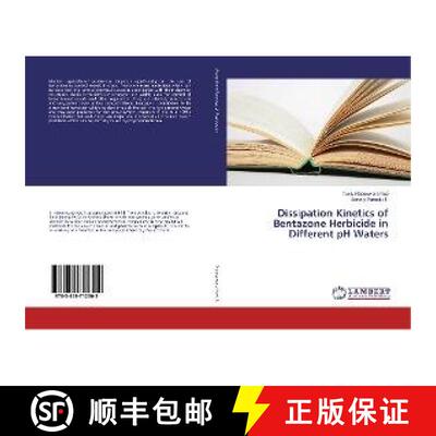 预订 Dissipation Kinetics of Bentazone Herbicide in Different pH Waters [9783659712302]