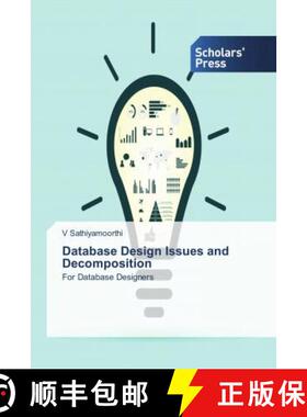 预订 Database Design Issues and Decomposition [9786202312295]