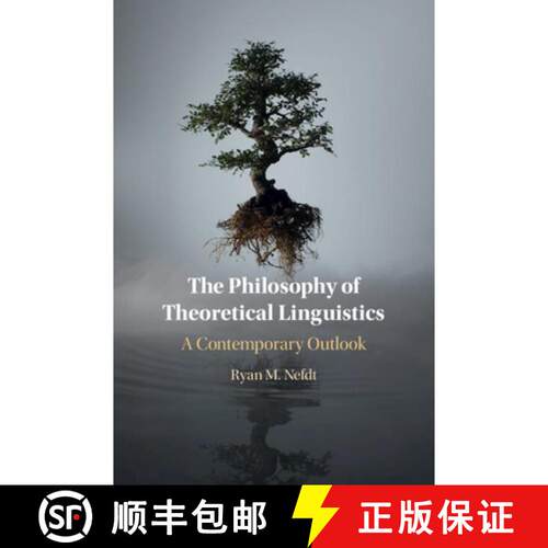 预订 The Philosophy of Theoretical Linguistics: A Contemporary Outlook [9781009077996]